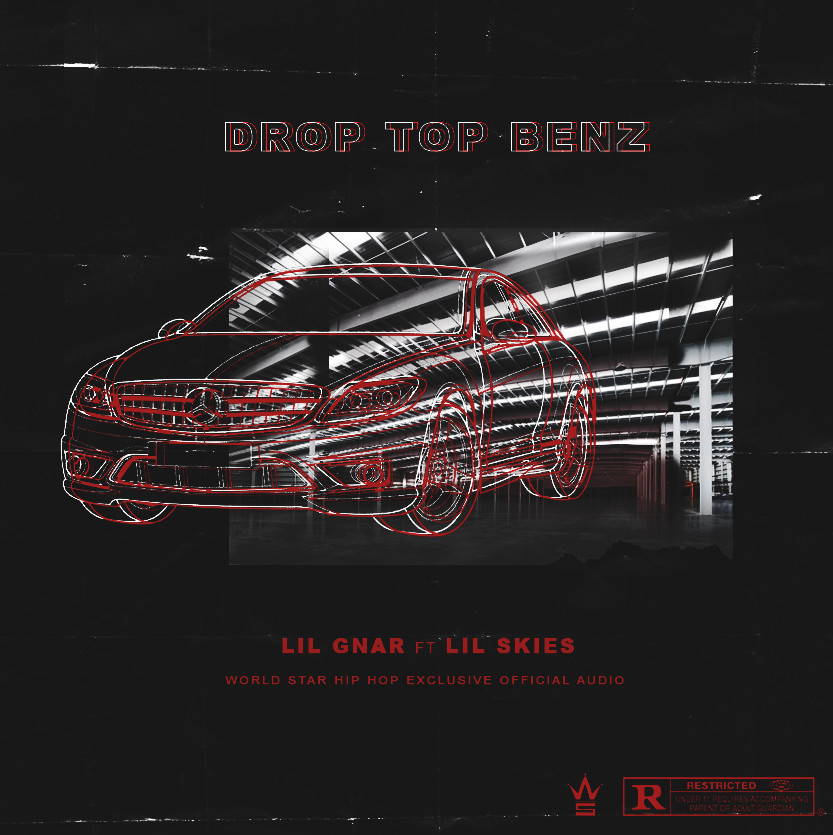lil gnar ft lil skies - drop top benz cover by m1ch *. 