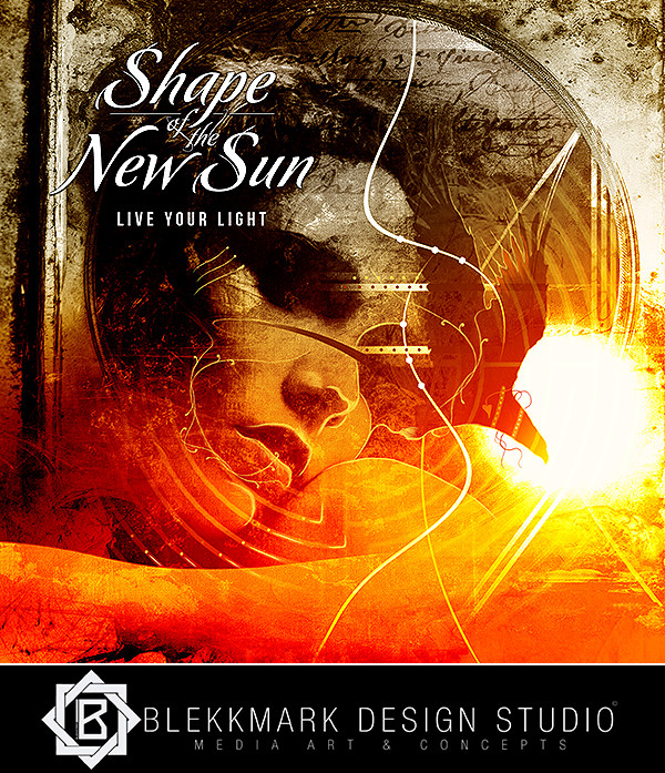 Shape of the New Sun - Live your light