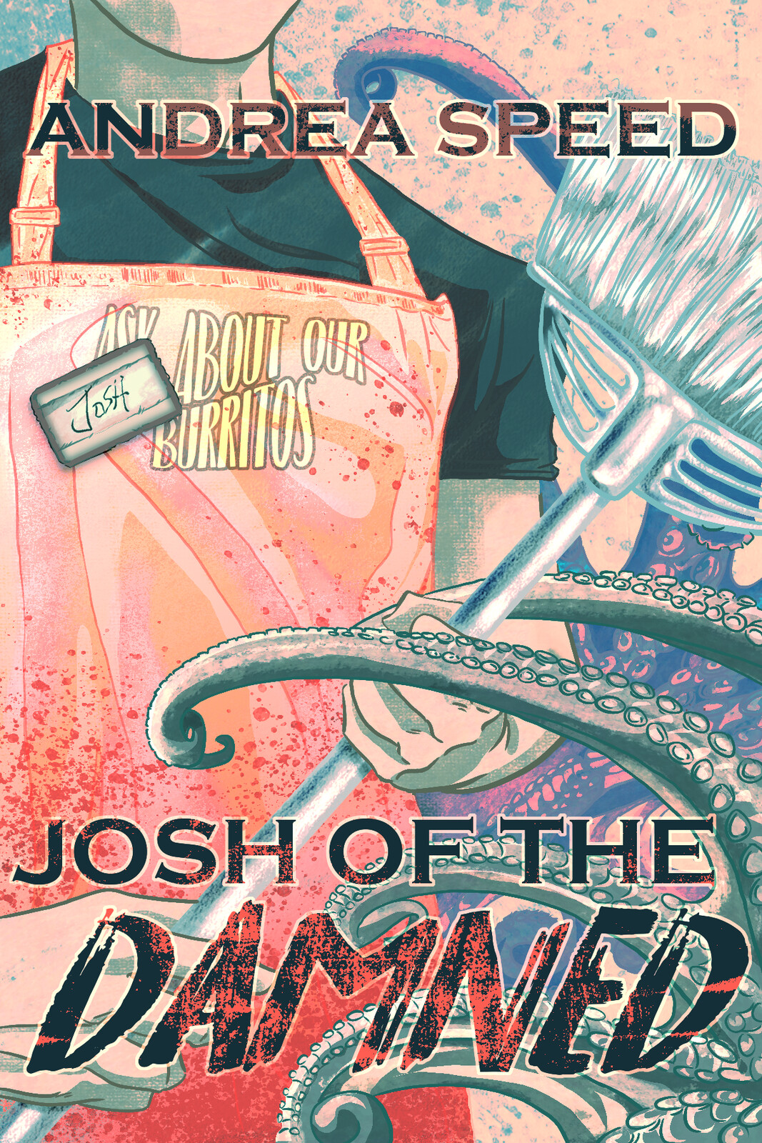 Josh of the Damned by Andrea Speed - Final Cover