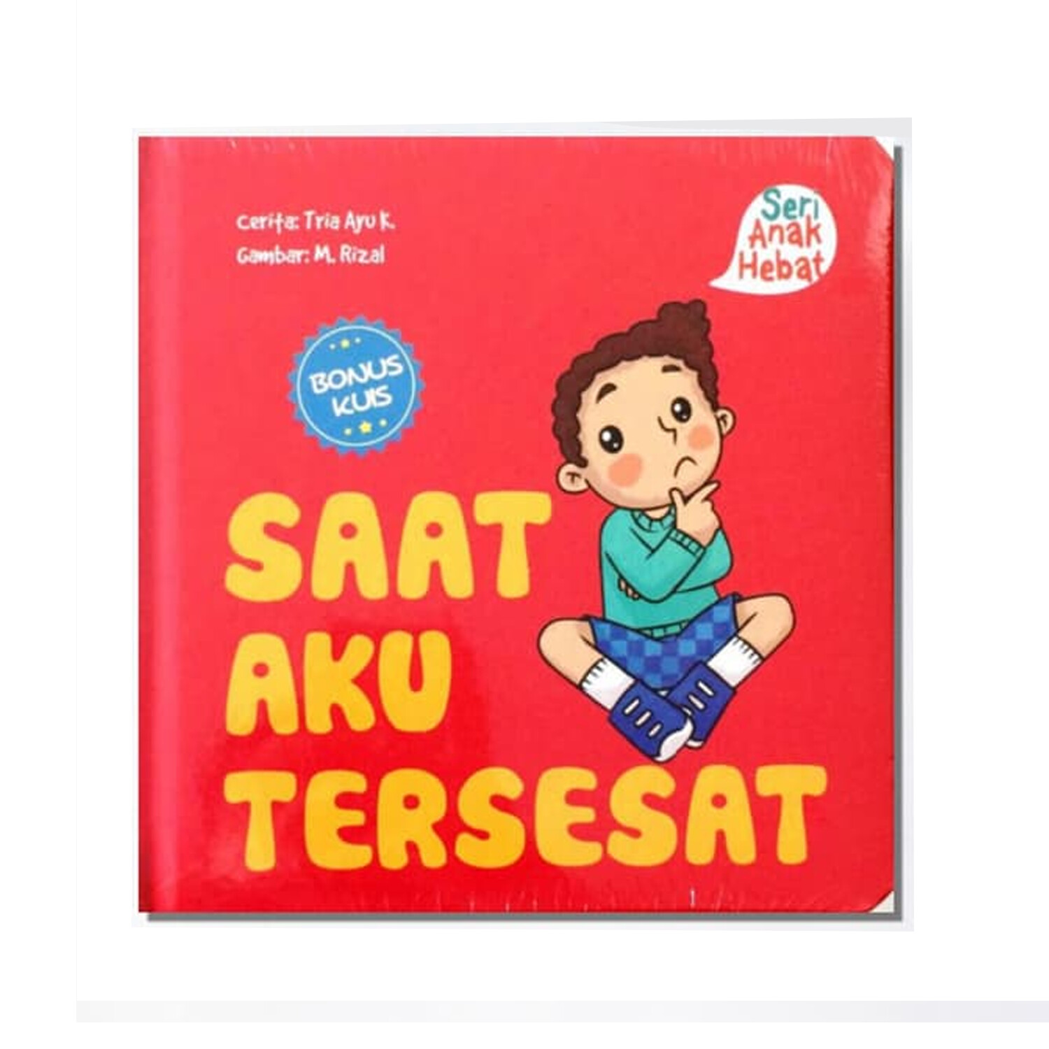 Muhammad Rizal Children Book Nabil Dan Naura Saat Aku Tersesat