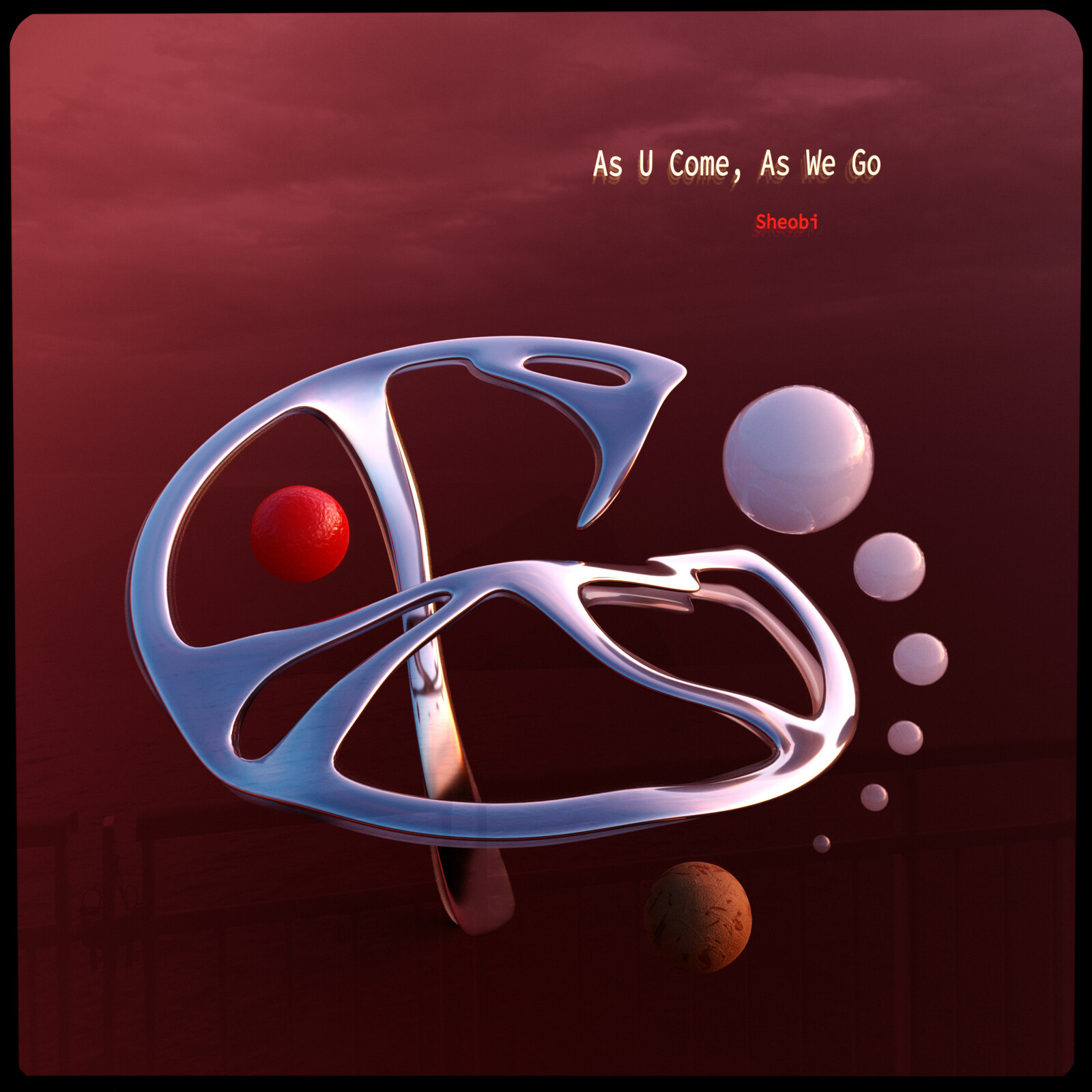 "As U Come, As We Go" (May 29th, 2019)