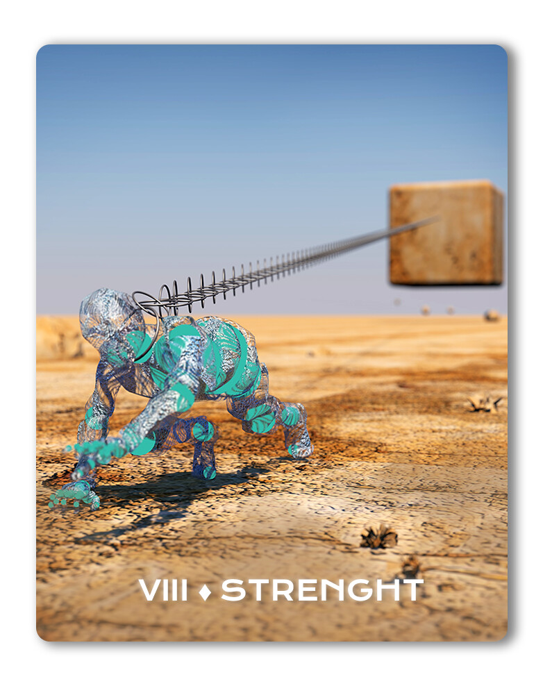 VIII ♦ Strenght