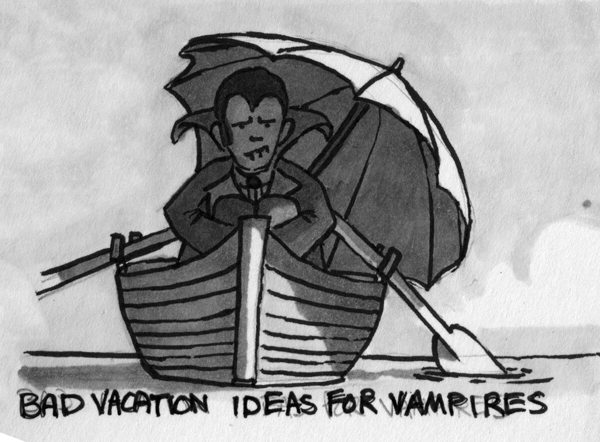 Bad Vacation Ideas for Vampires