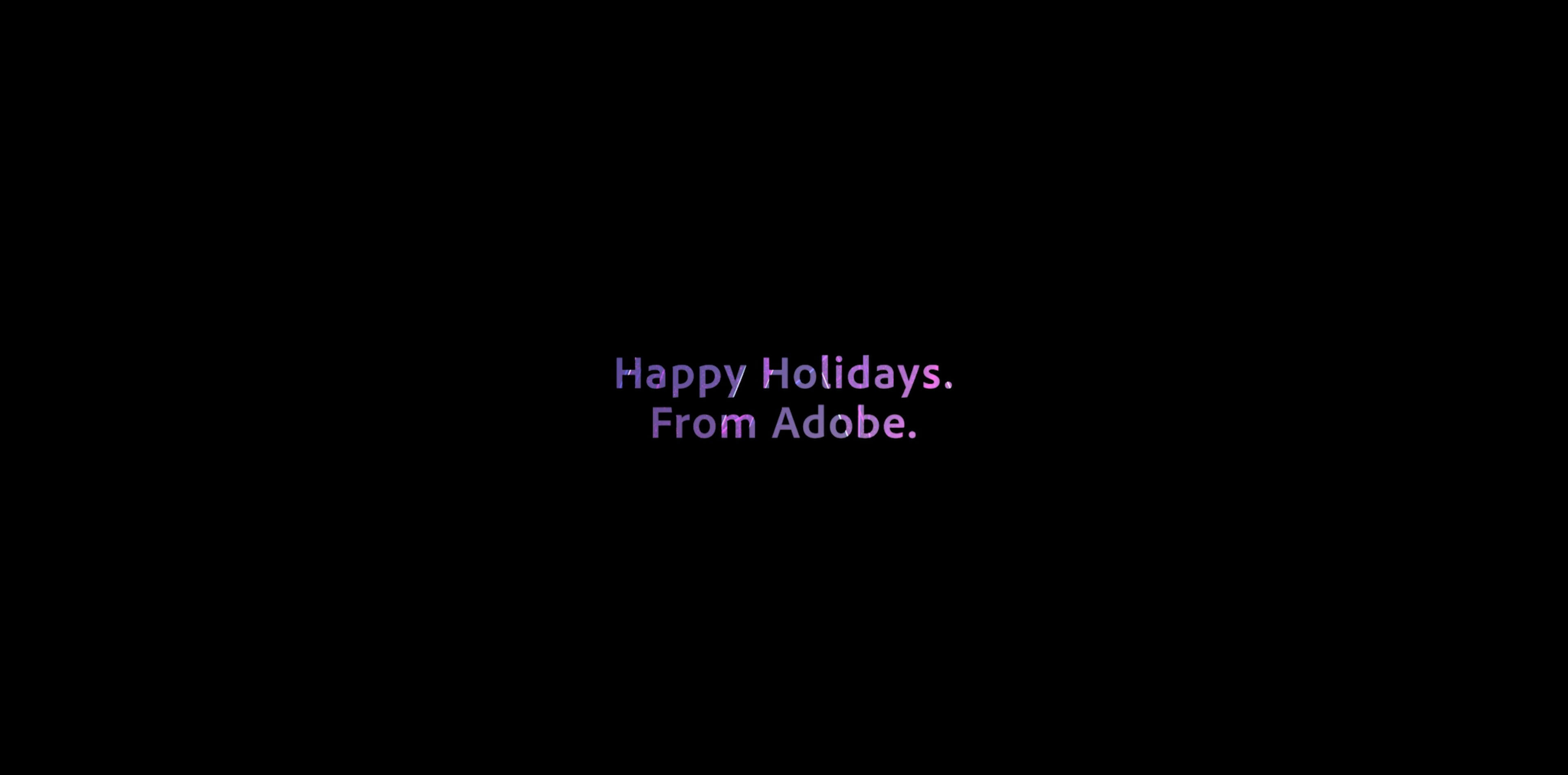 Adobe : Happy Holidays 2019