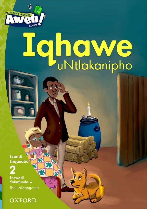 “Iqhawe uNtlakanipho”
Author: N. E. Dlaku
Illustrator: Eva Morales
Publisher: OUP Southern Africa (2017)
ISBN-13: 9780190442330