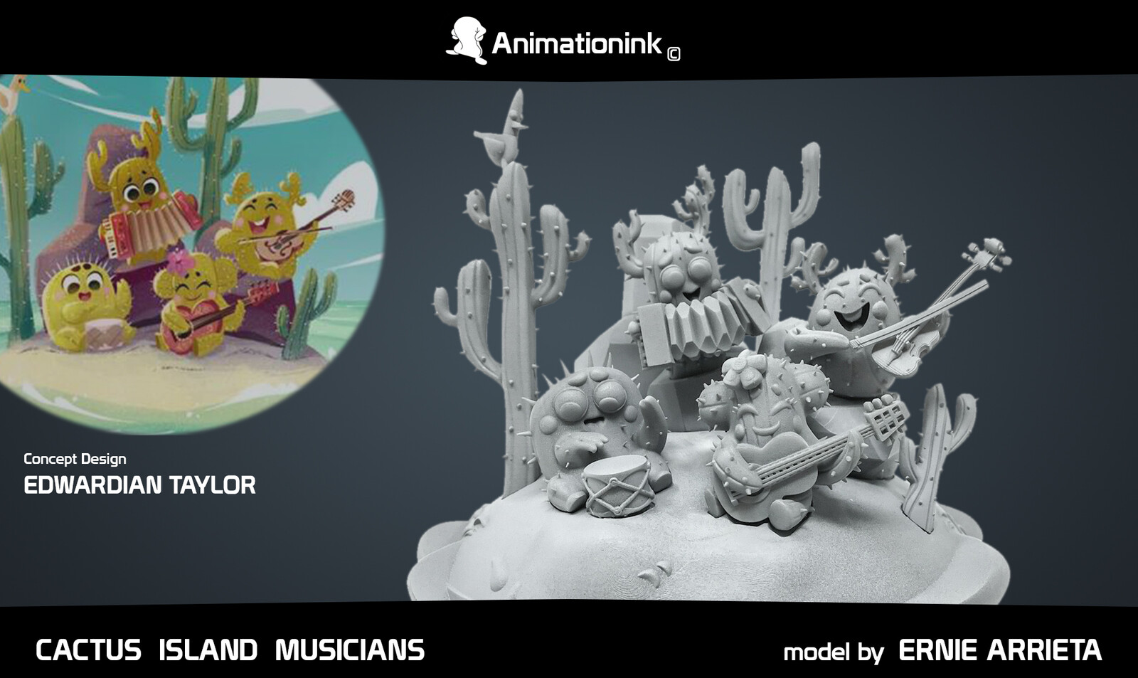 3D Printed (Form2)
Animationink - Cactus Island Musicians