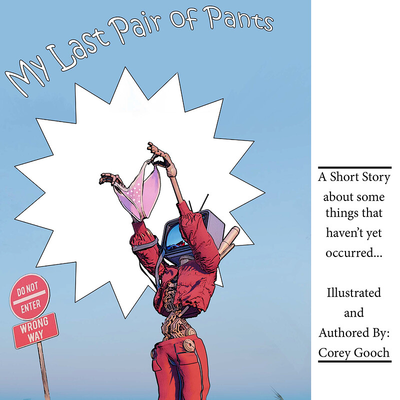 My Last Pair of Pants (a short graphic story)