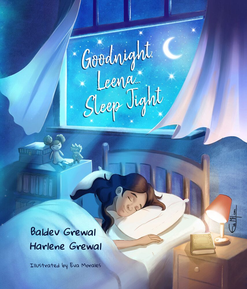 Goodnight, Leena... Sleep Tight
Author: Baldev and Harlene Grewal
Illustrator: Eva Morales
Publisher:  Miriam Laundry Publishing Company
Languaje: English