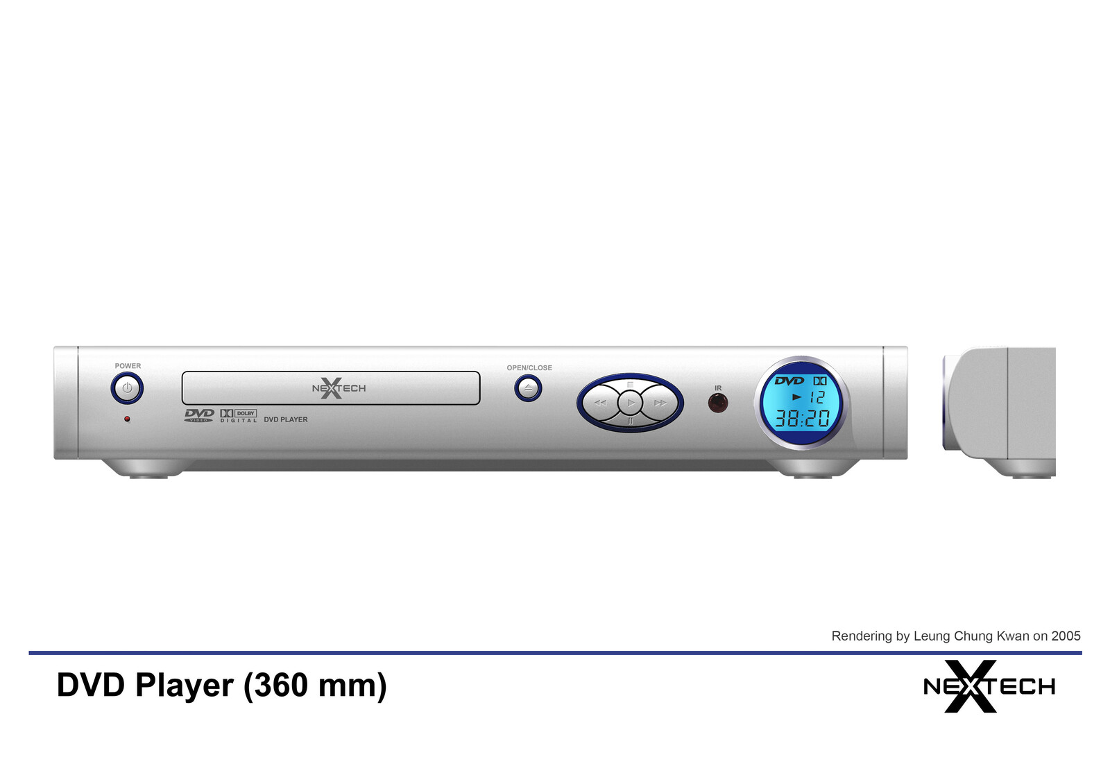 💎 DVD Player | Rendering by Leung Chung Kwan on 2005 💎
Brand Name︰NEXTECH | Client︰Star Light Electronics Co., Ltd.
