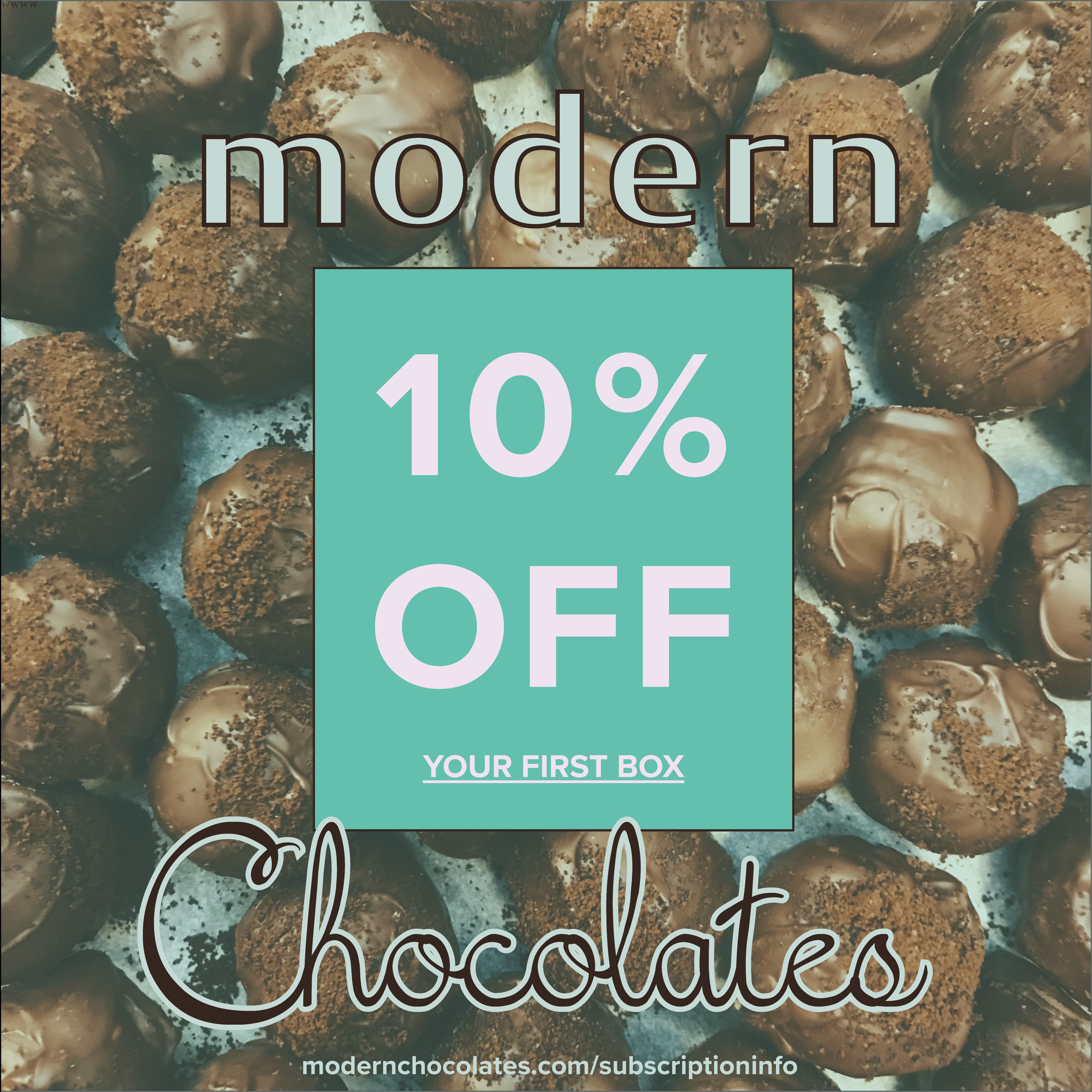 Ten Percent Off Ad for Modern Chocolates. 
