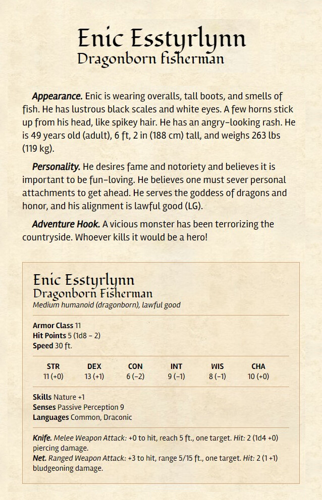 The dnd generator I used from http://negatherium.com/npc-generator/ to create the character description