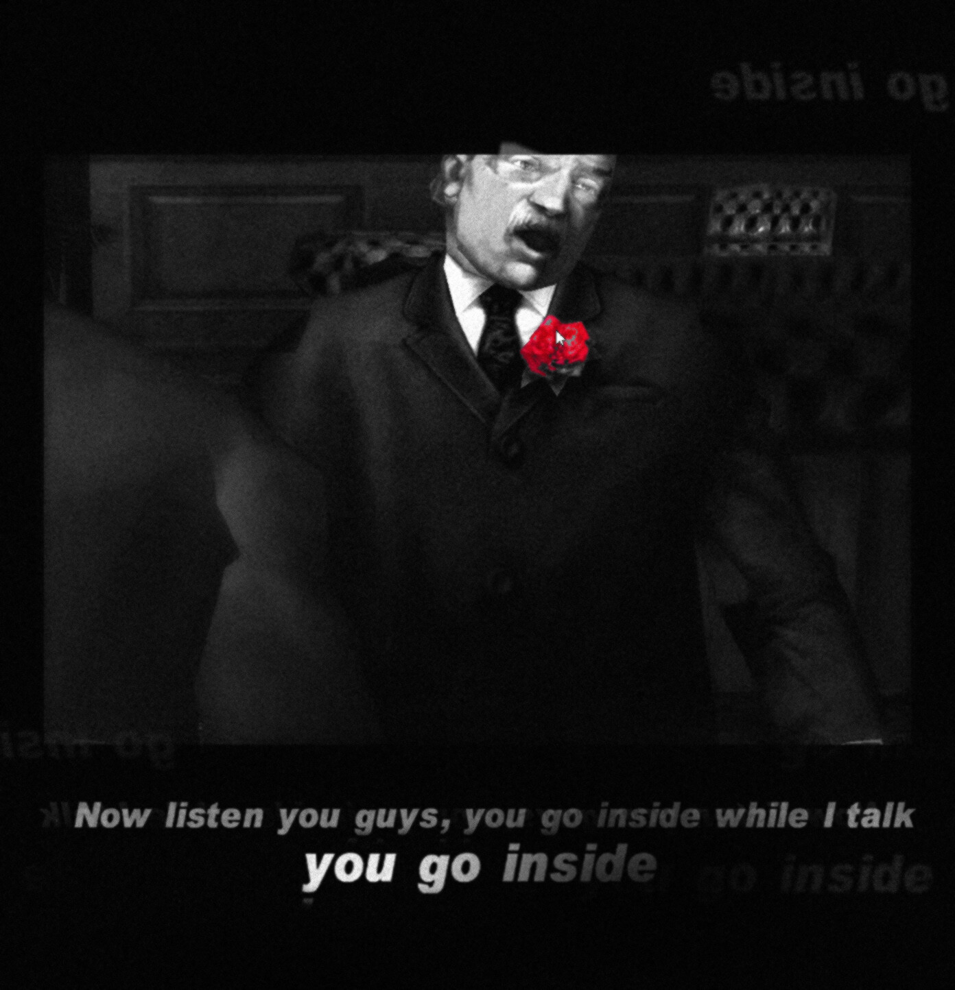 you go inside