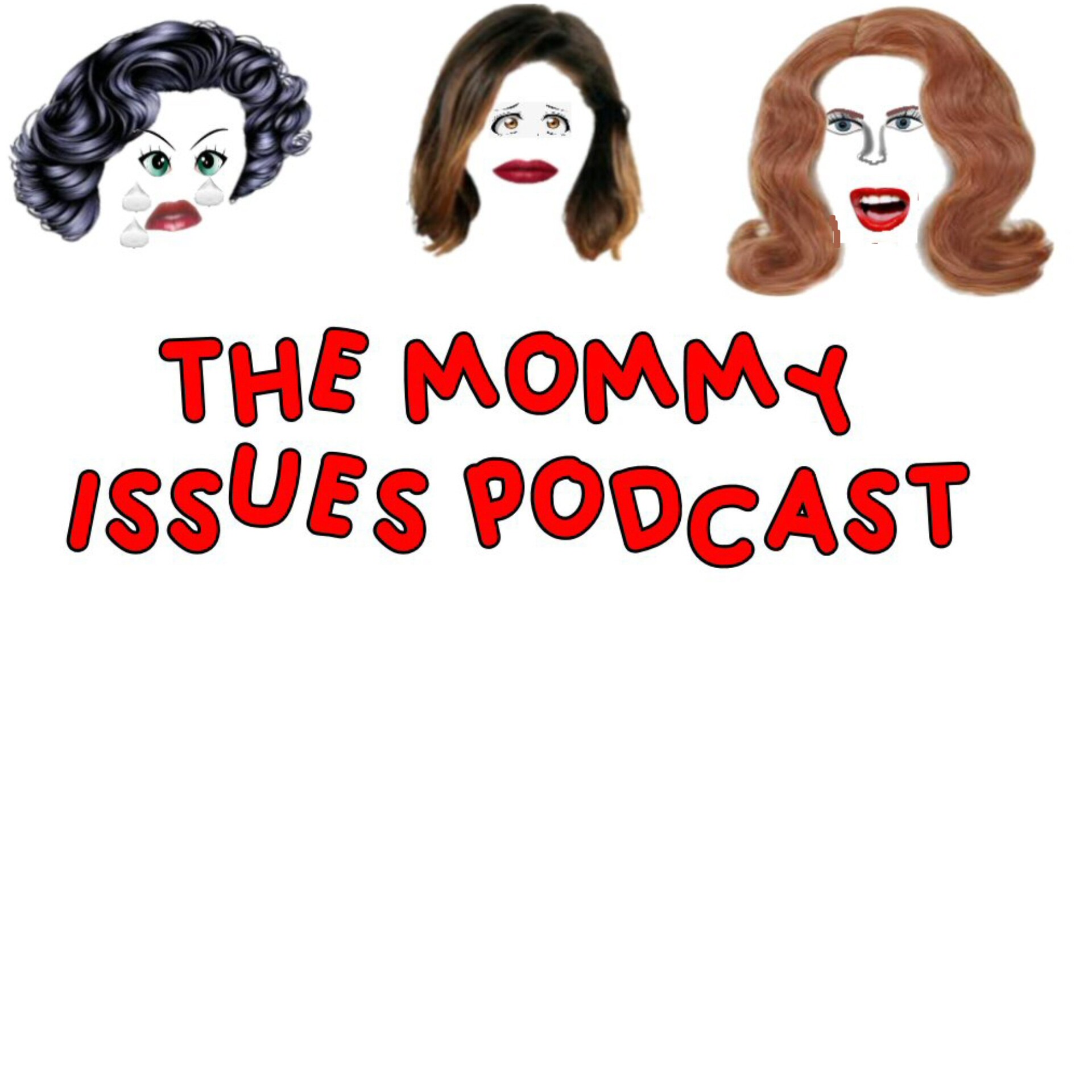 KareAnnArt The Mommy Issues Podcast