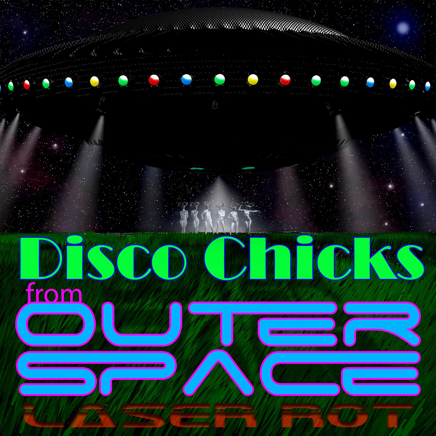 Disco Chicks From Outer Space (Album Cover Artwork)