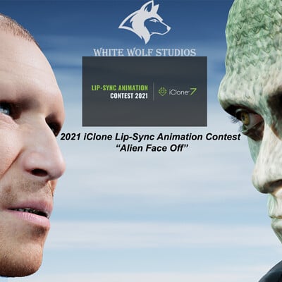 Iclone 7 Lip-Sync Animation Competition 2021 White Wolf Studios Entry "Alien Face Off"