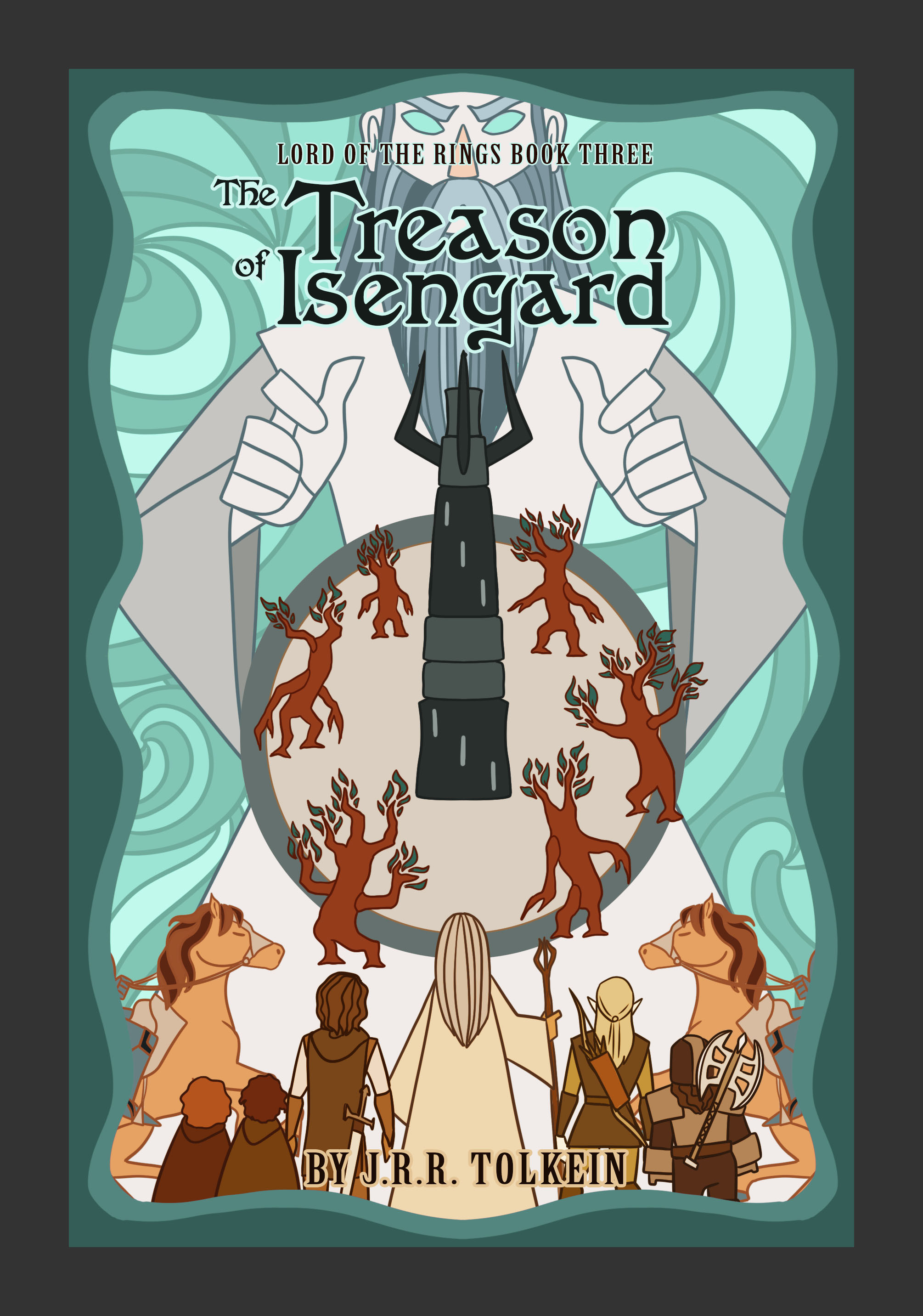 Cover for book three: The Treason of Isengard (first half of The Two Towers)