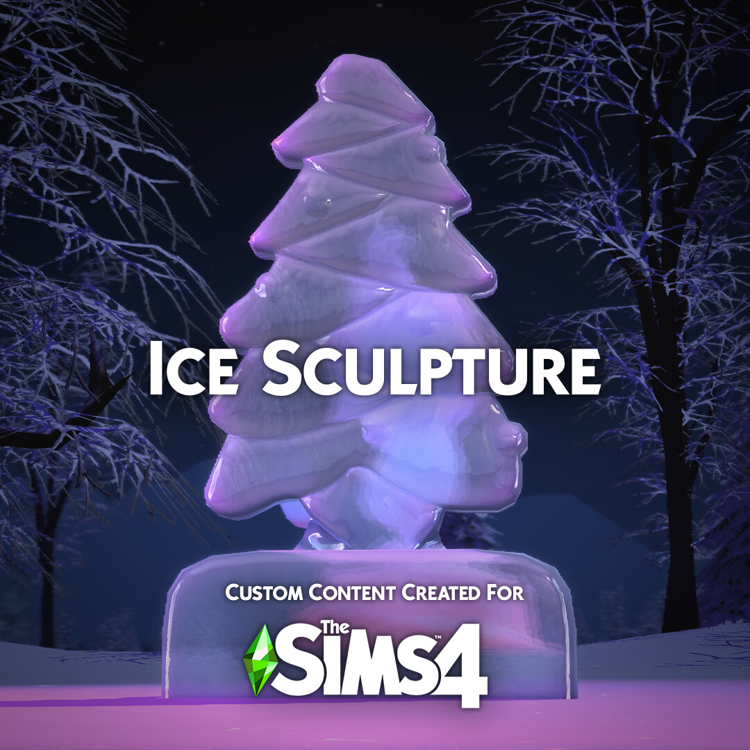 ArtStation - Ice Sculpture - The Sims 4 Style