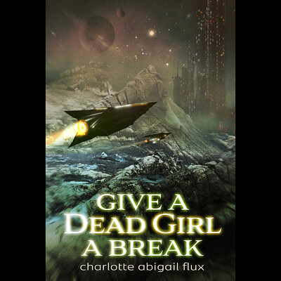Give a Dead Girl a Break- mock bookcover