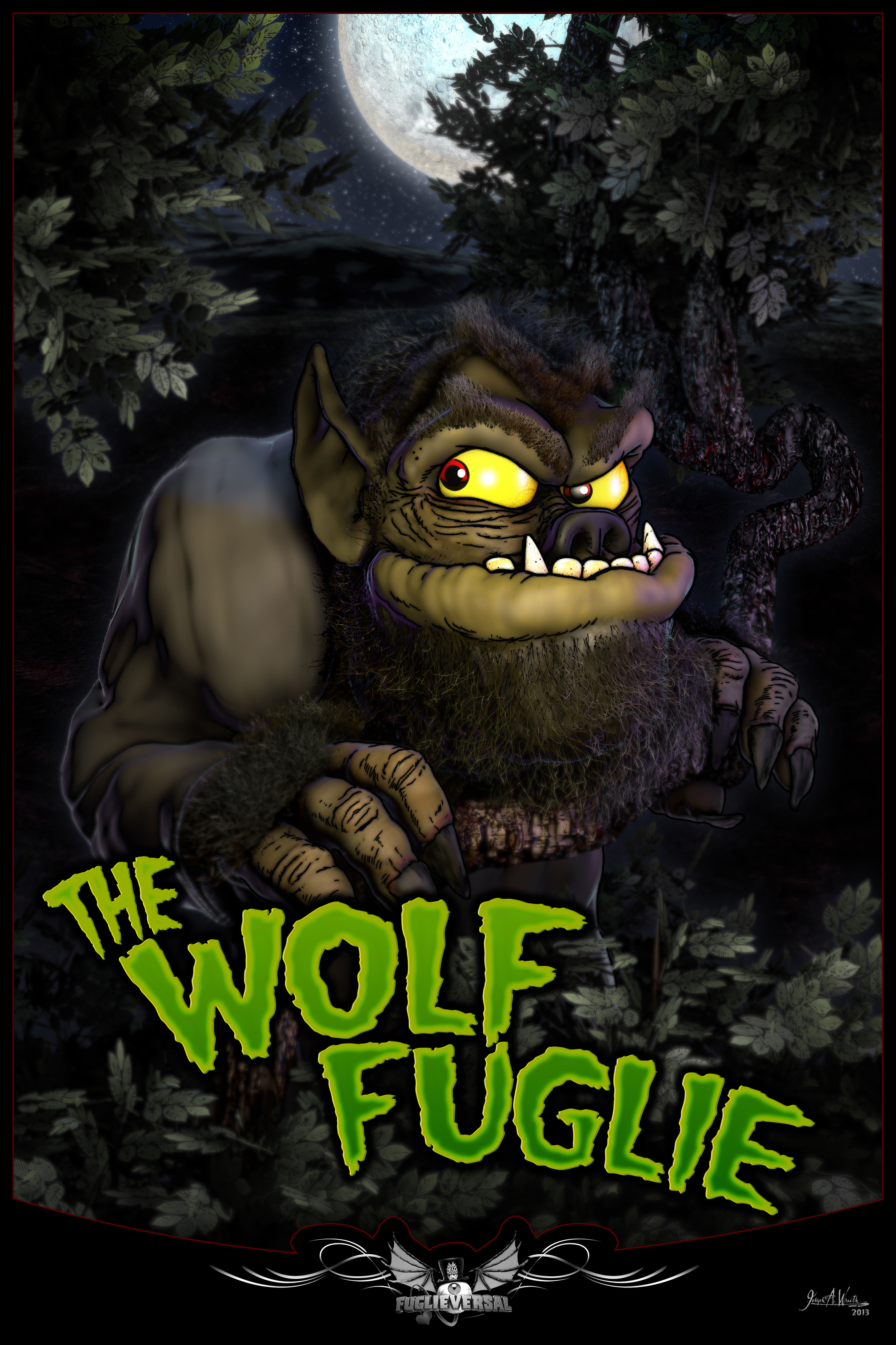 The Fuglies presents Fuglieversal Monsters: The Wolf Fuglie
©2014 Copyright, Joseph A. Wraith