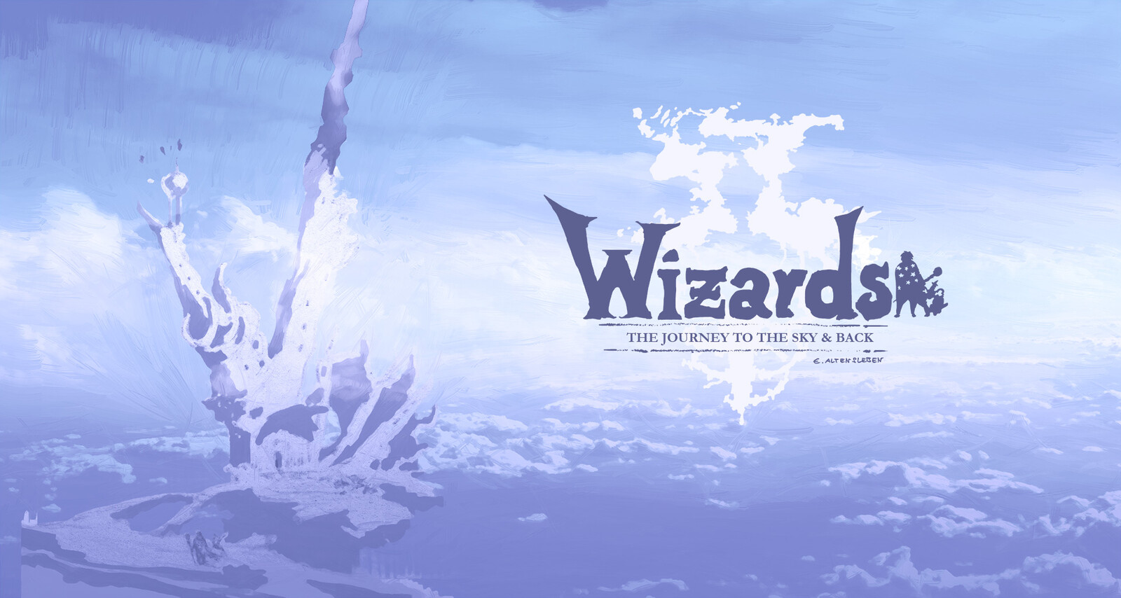 Wizards - The Journey to The Sky &amp; Back - Part I