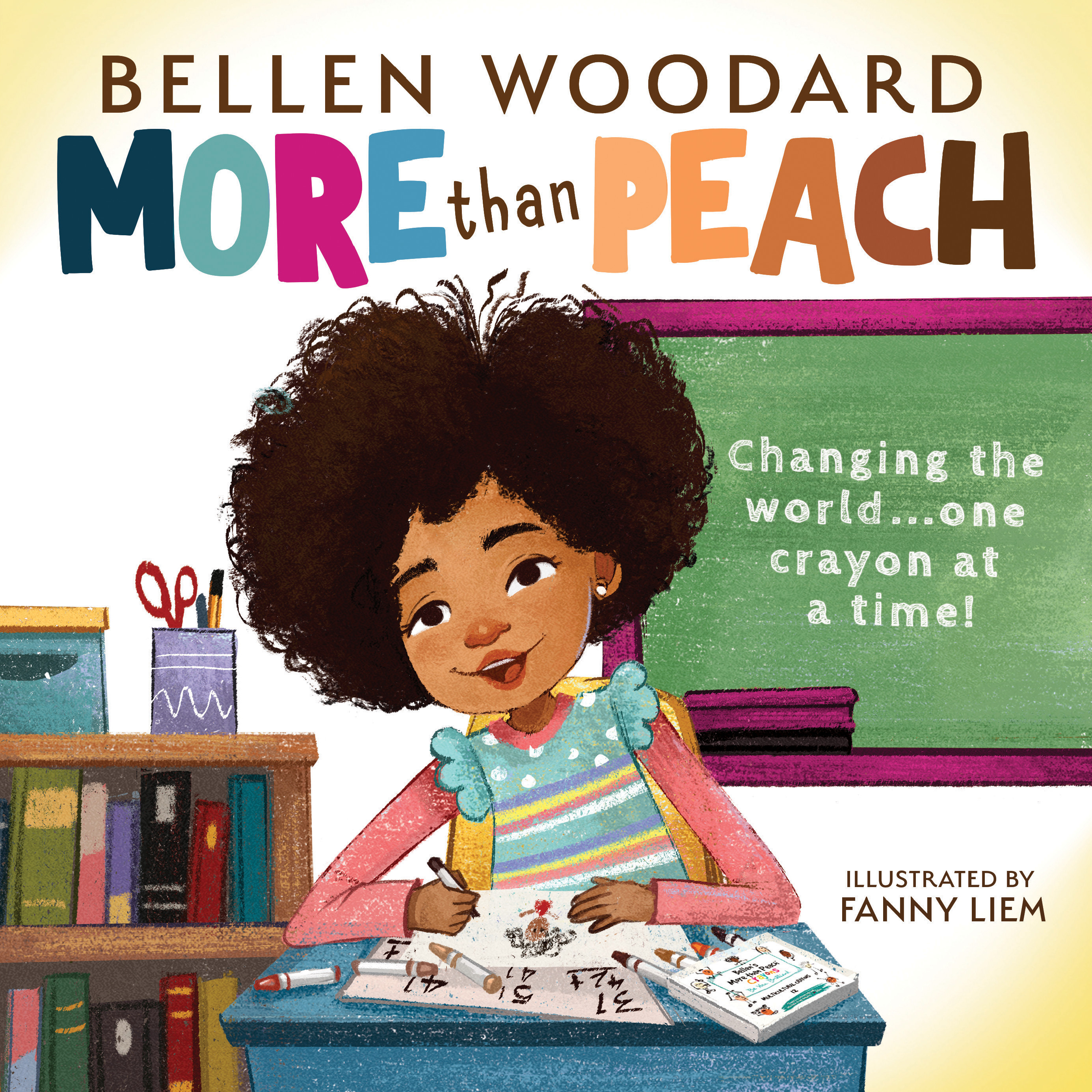 More than Peach Front Cover. Illustrated by Fanny Liem and Designed by Salena Mahina
Published by Scholastic Inc. 