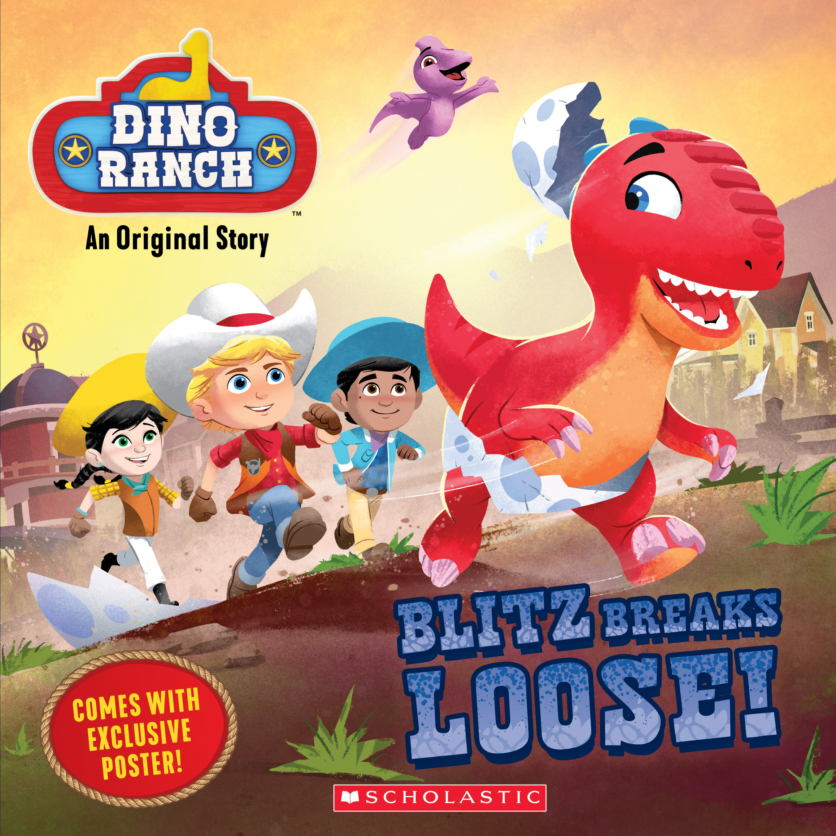 Dino Ranch: Blitz Breaks Loose Front Cover. Illustrated by Shane Clester, designed by Salena Mahina, published by Scholastic Inc. 
