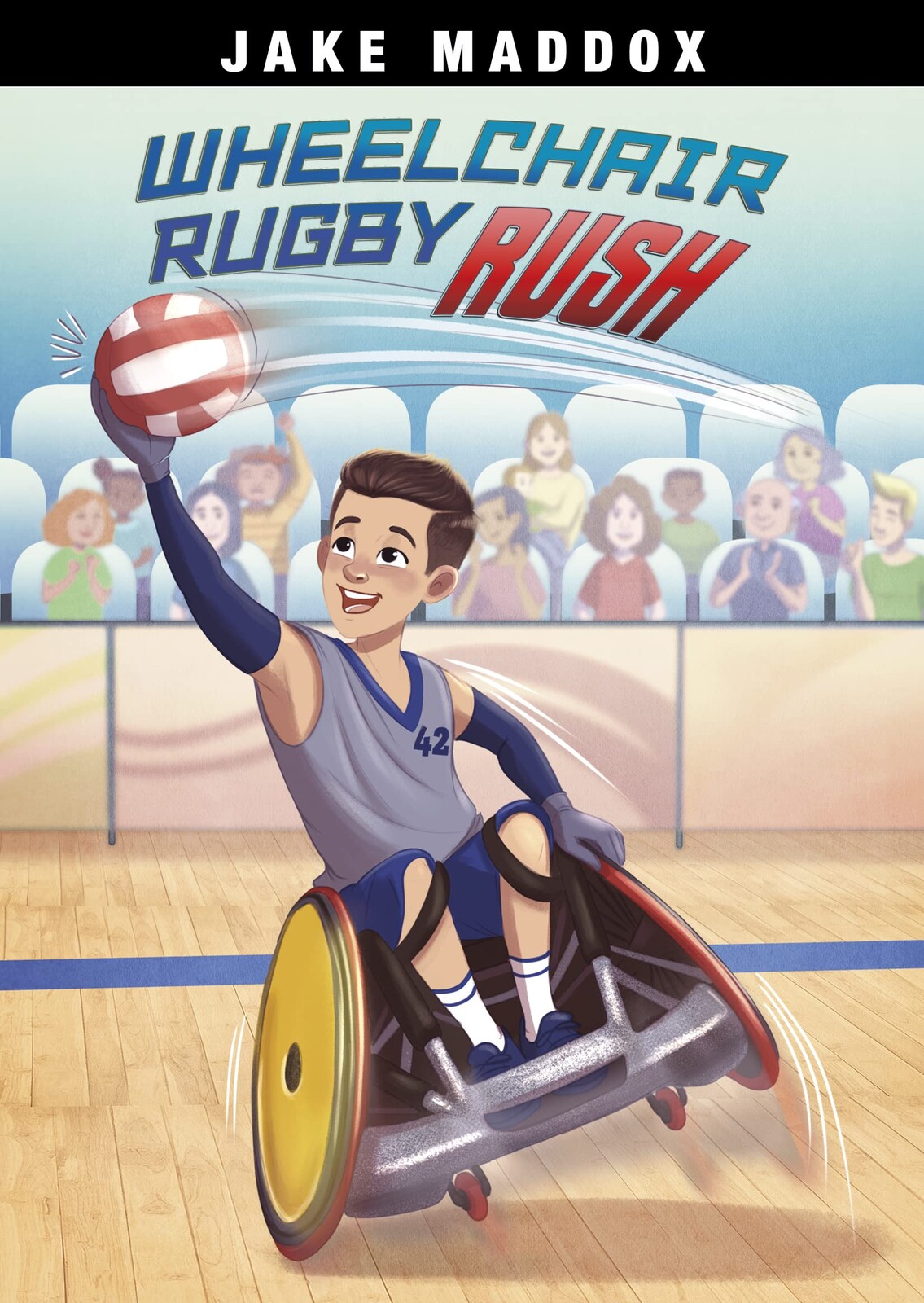 Wheelchair Rugby Rush (Jake Maddox Sports Stories)
Author: Jake Maddox
Illustrator: Eva Morales
Publisher: ©Capstone (2023)
Languaje: English
ISBN: 978-1669007296