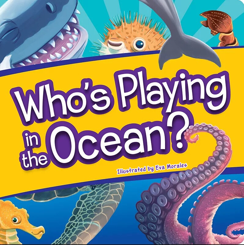 Who's Playing in the Ocean ©Flying frog
Illustrator: Eva Morales
Publisher: ©Flying Frog (2022)
Languaje: English
ISBN: 978-1635603477