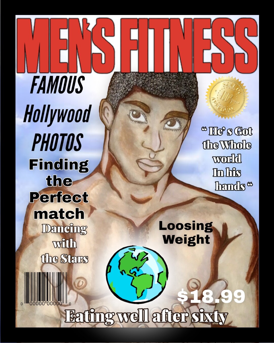 “ He’s got the whole world in his hands “ Mens Fitness Fictional Magazine Latout