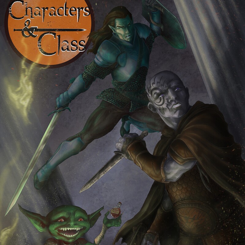 The Big, The Small, and the Undead - Promotion art for D&D podcast ‘Characters & Class’