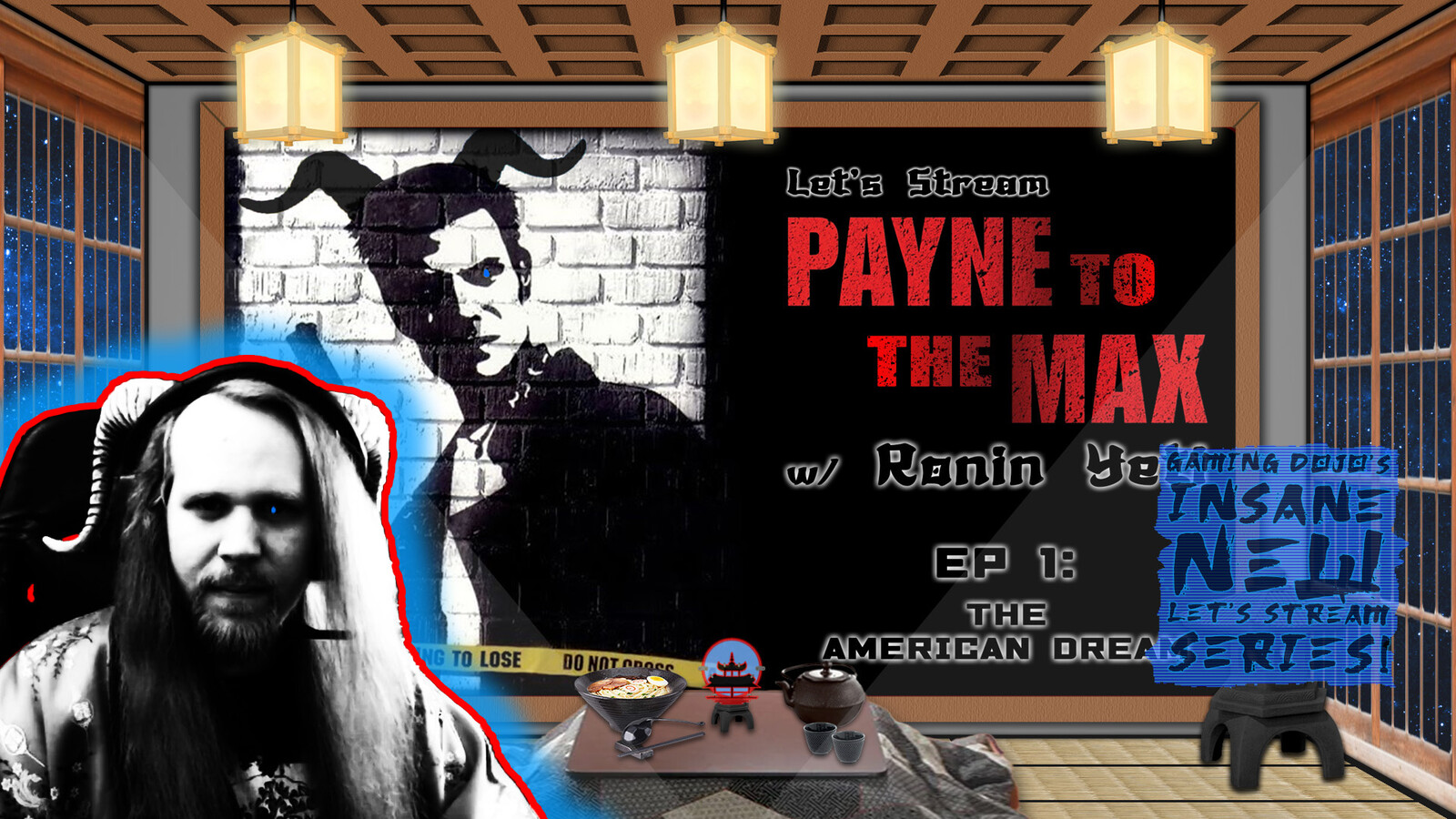 Let's Stream "Payne to the Max" Episode 1 Image | Ronin Yeti Twitch Streaming