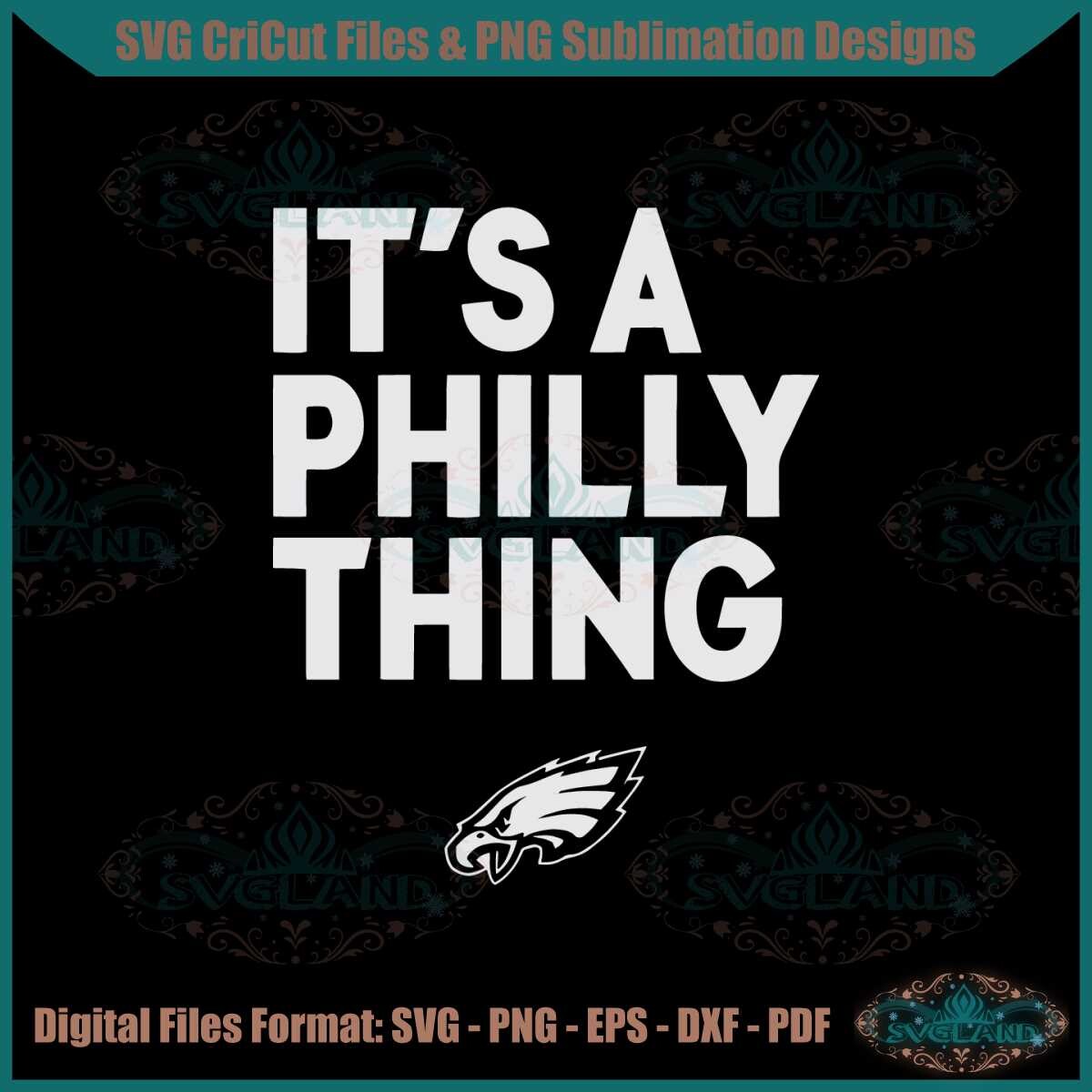 ArtStation - It's A Philly Thing Philadelphia Eagles Svg Graphic Designs  Files