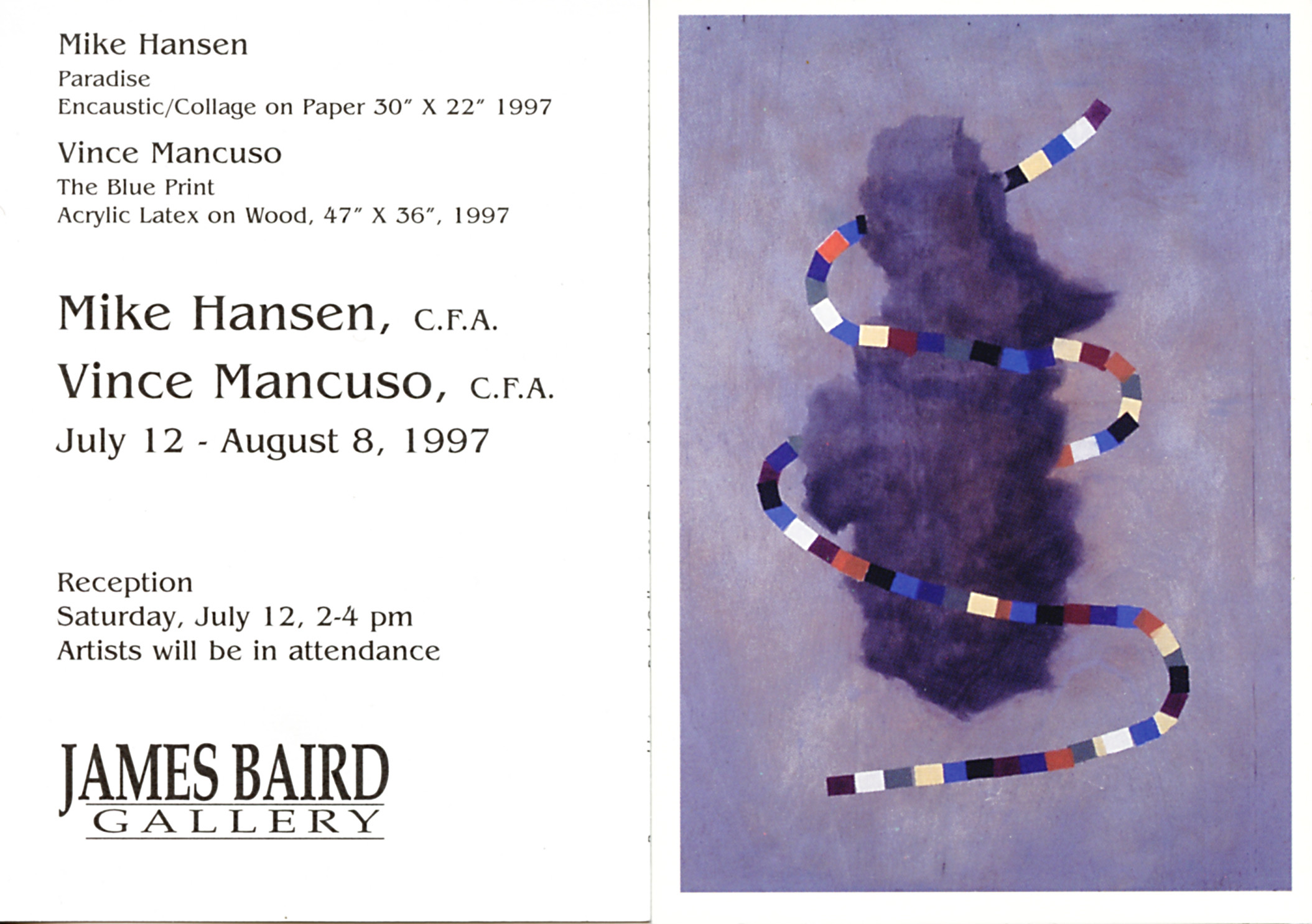 1997, Artist Mike Hansen and I spent a month in residency at the end of the earth in St johns, Newfoundland. We were hosted the POUCH COVE FOUNDATION. The painting you see here " THE BLUE PRINT" was acquired for the permanent collection of the gallery.