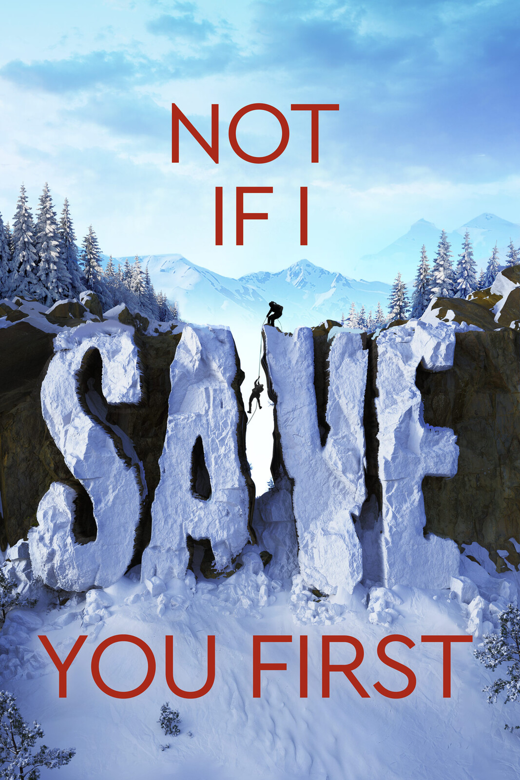 Not If I Save You First