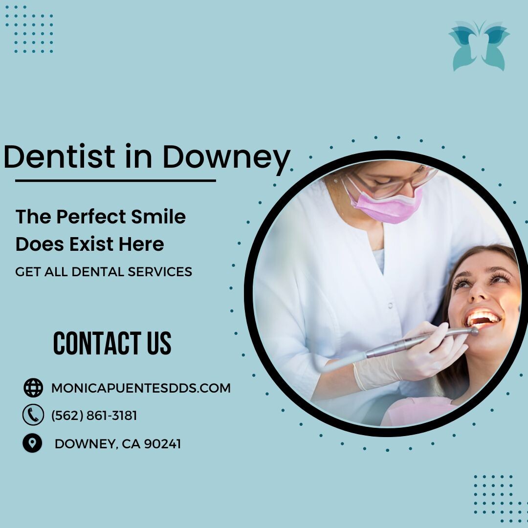 ArtStation - Experienced Dentist in Downey | Monica Puentes DDS