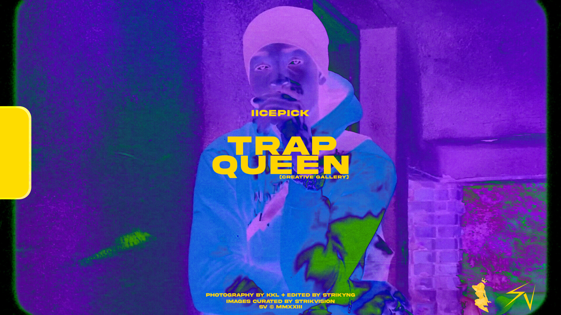 STRIKVISION - CREATIVE GALLERY 001: TRAP QUEEN🏚️👑