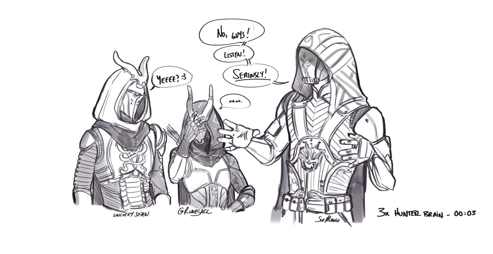 Silly sketches of my hunter and two fireteam friends. When we were together we often joked about having the, "hunter brain" debuff where we'd all collectively do something very silly together.