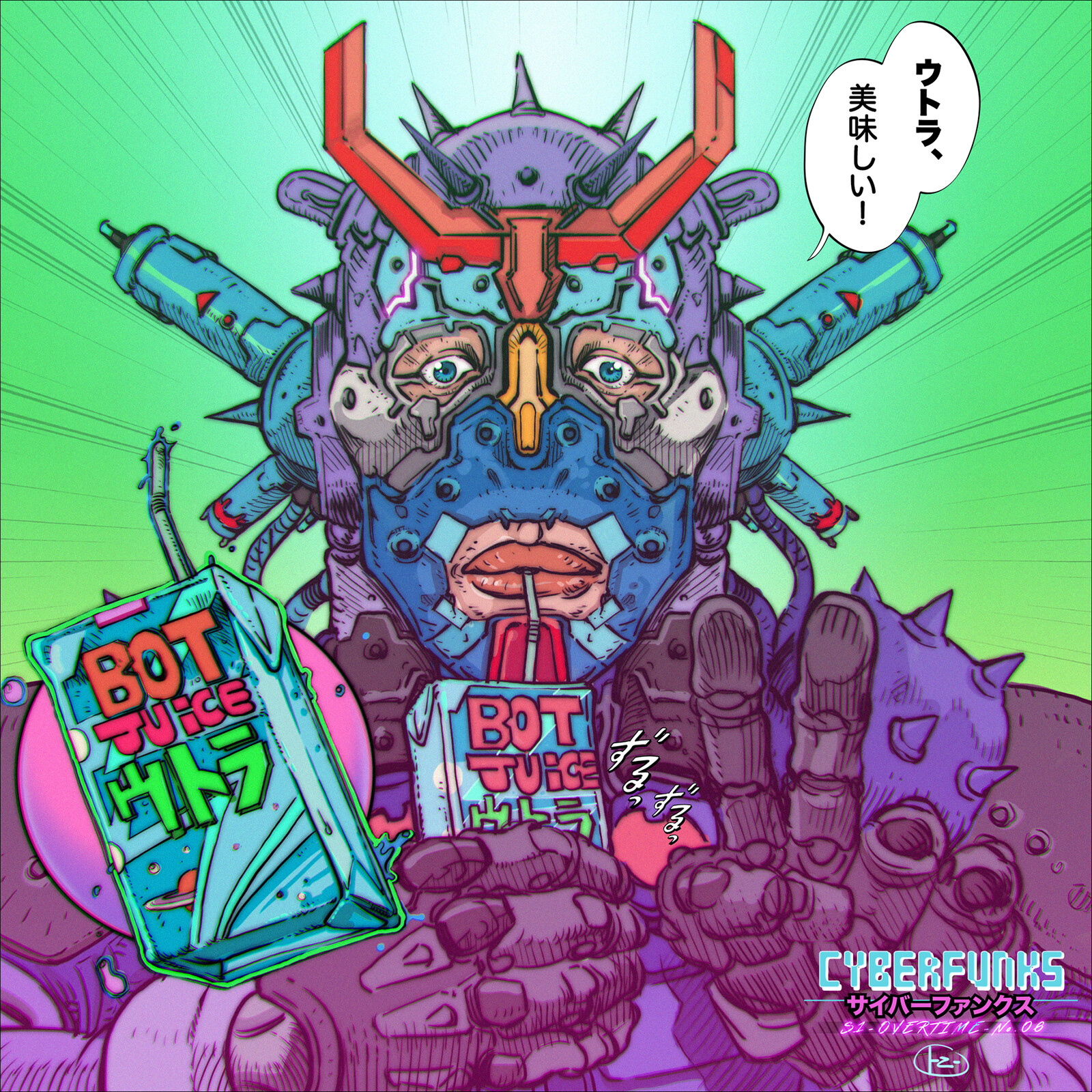 Cyberfunks Season 1 / OVERTIME "BOTJUICE ULTRA" No.6 Collected by Collected by sanoni