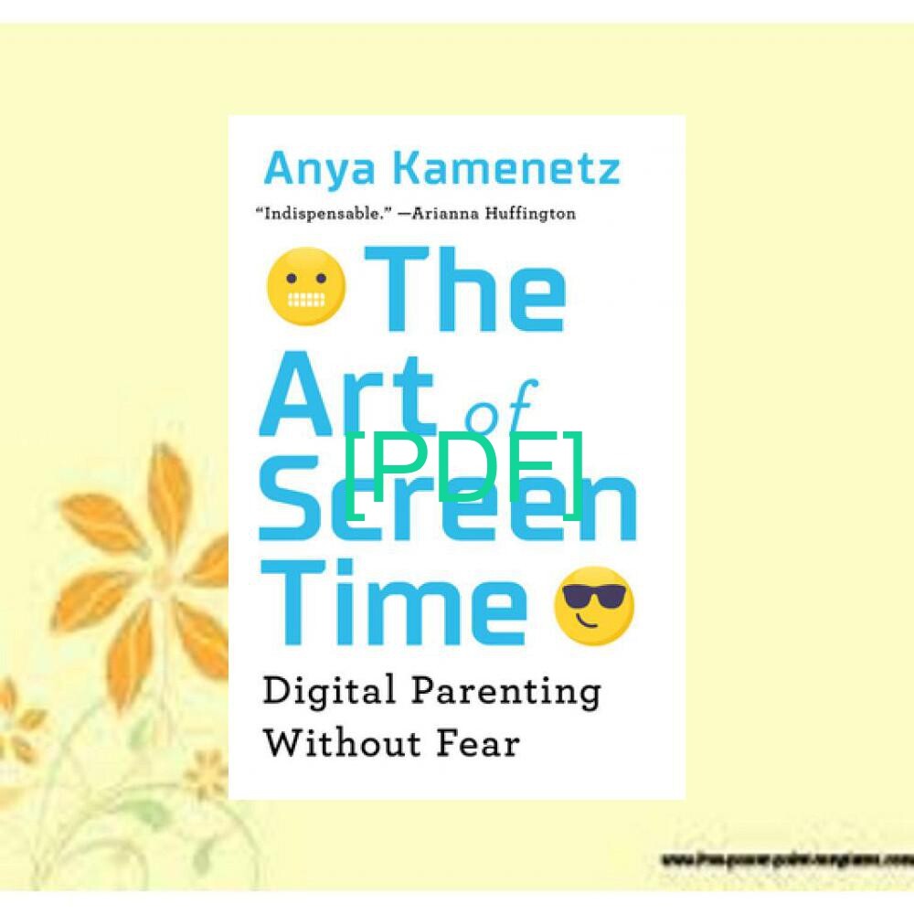 ArtStation Read [pdf] The Art of Screen Time Digital Parenting