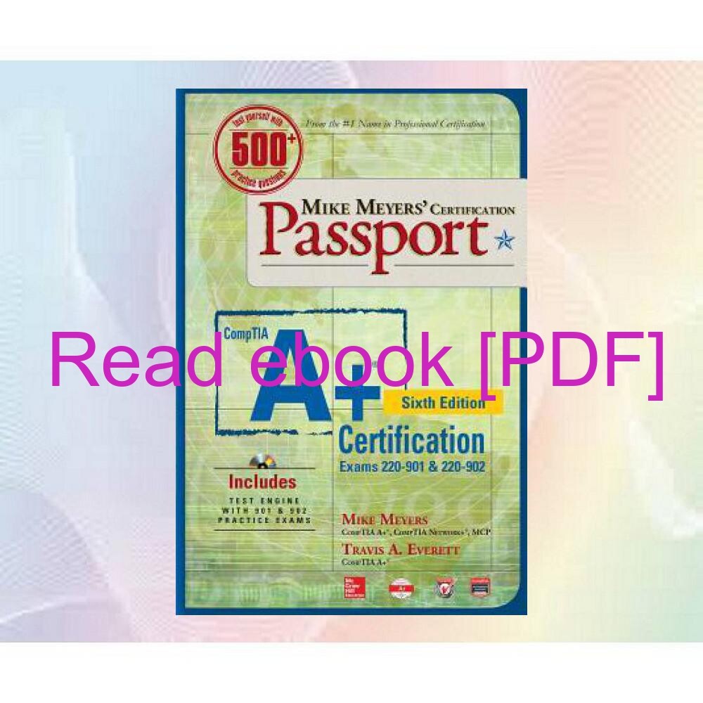 ArtStation READ EBOOK Mike Meyers #39 CompTIA A  Certification