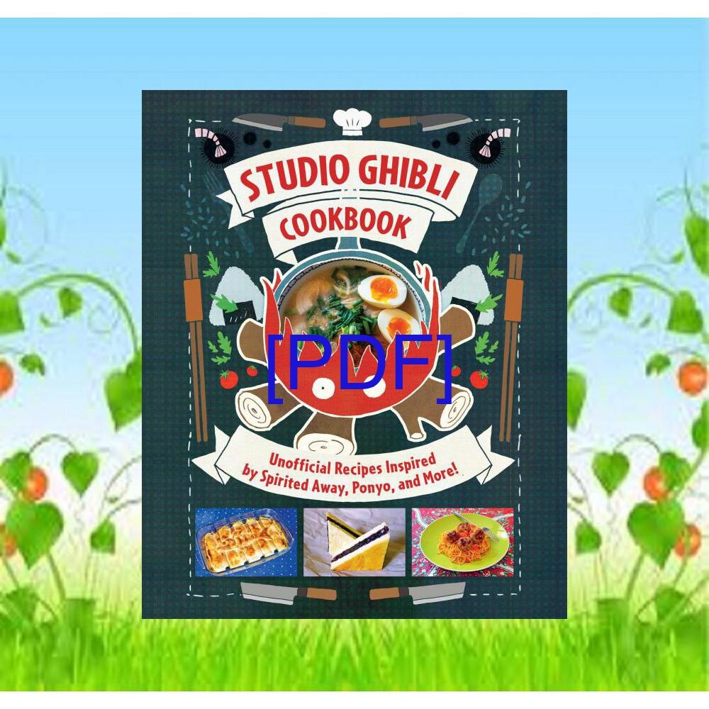 ArtStation - [Read PDF] Studio Ghibli Cookbook Unofficial Recipes