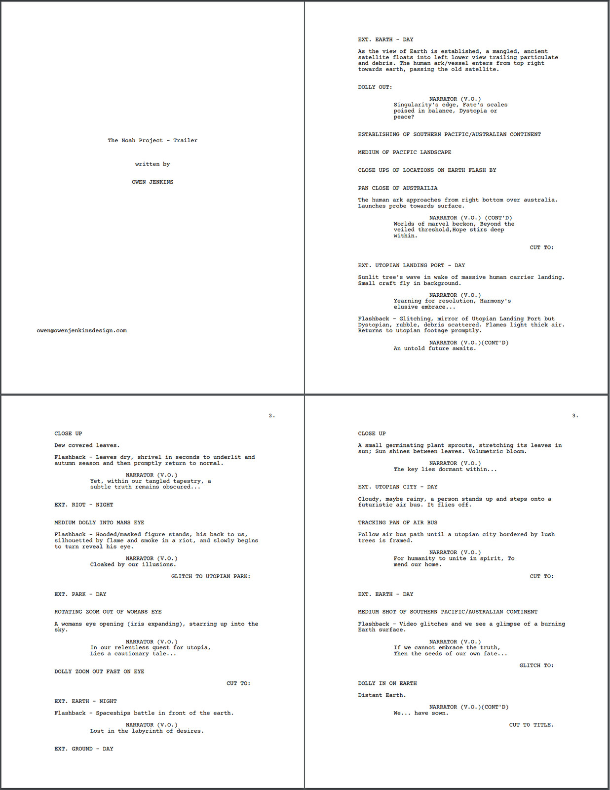 Original Script - it was way to cryptic so I later pivoted to a journal-like dialogue during the trailers production.