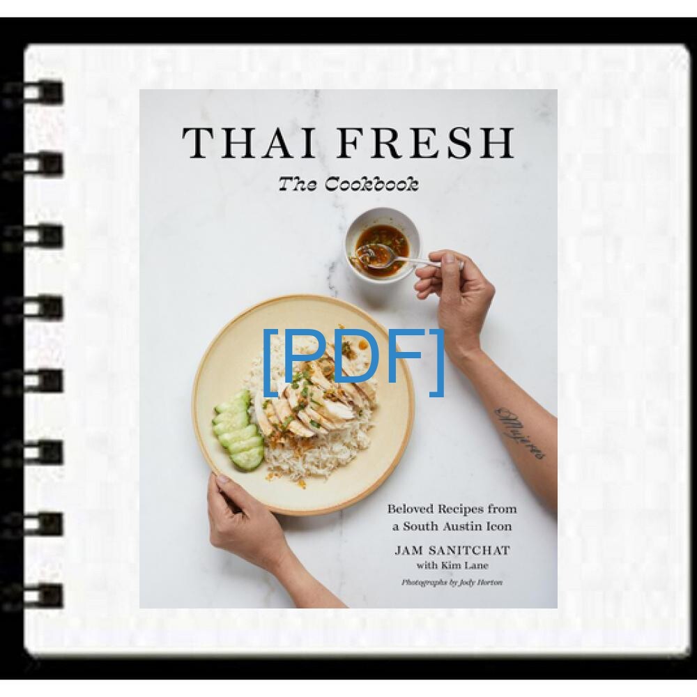 ArtStation [read ebook] pdf Thai Fresh Beloved Recipes from a South