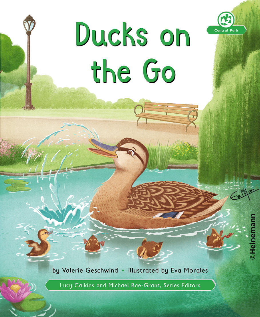 Ducks on the Go @Heinemann
Author: Valerie Geschwind
Illustrator: Eva Morales
Publisher: by ©Heinemann (2023)
Languaje: English