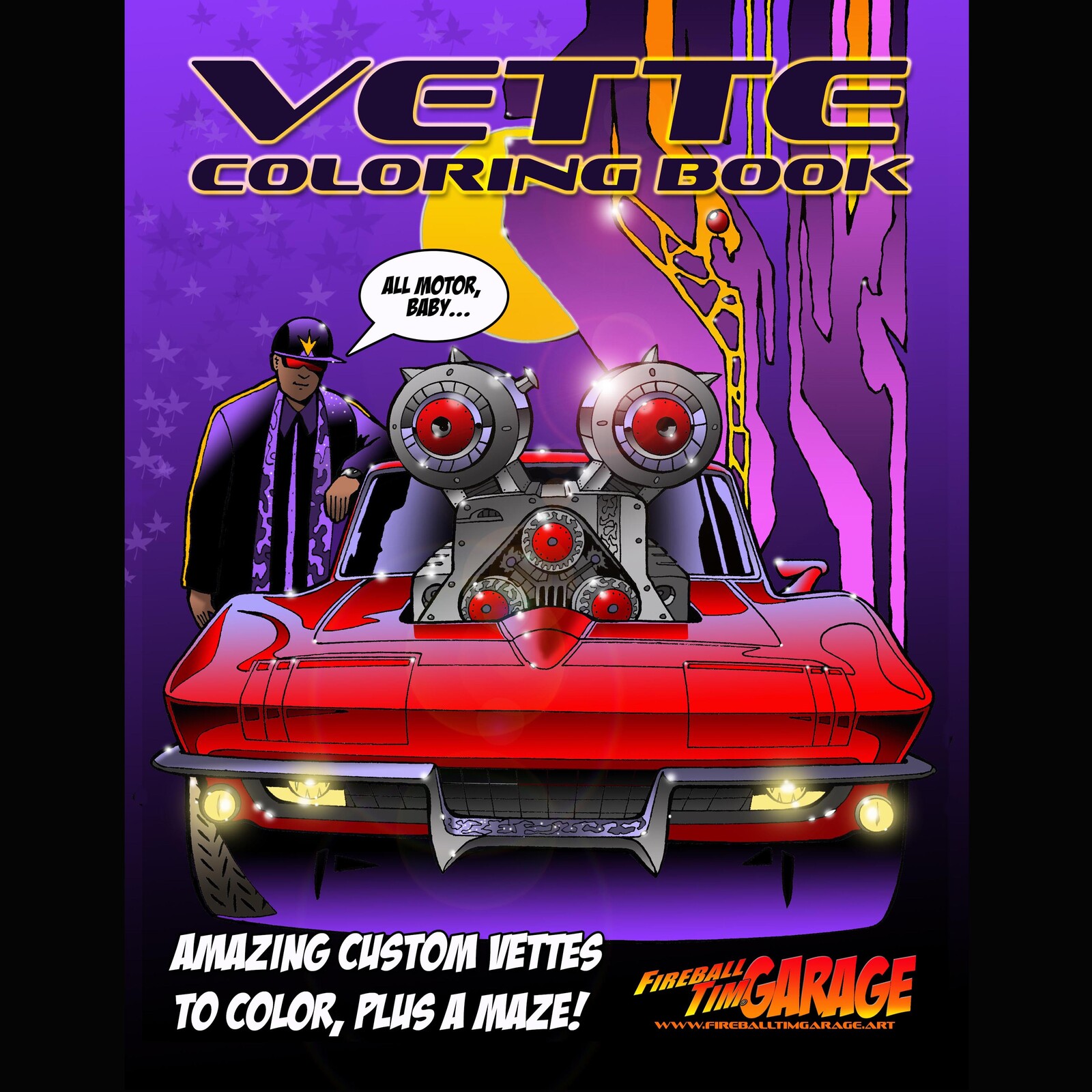 Vette Coloring Book by Fireball Tim