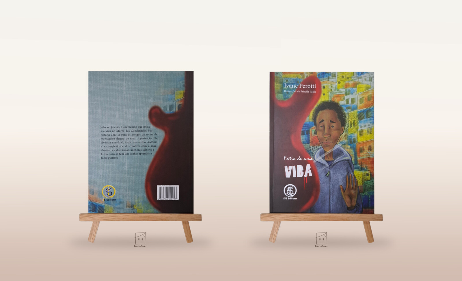 Fatia de uma vida (2021) – Ivane Perotti pela Eis editora, ilustrações de Priscila Paula.