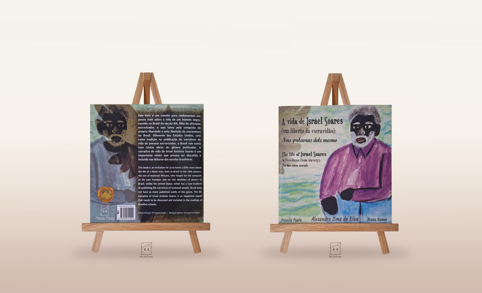A vida de Israel Soares (Um liberto da escravidão): Nas palavras dele mesmo / The life of Israel Soares (a freedman from slavery): In his own words (2023) – Alexandra Lima da Silva. Edição e ilustrações de Priscila Paula.  Tradução por Bruna Gomes.