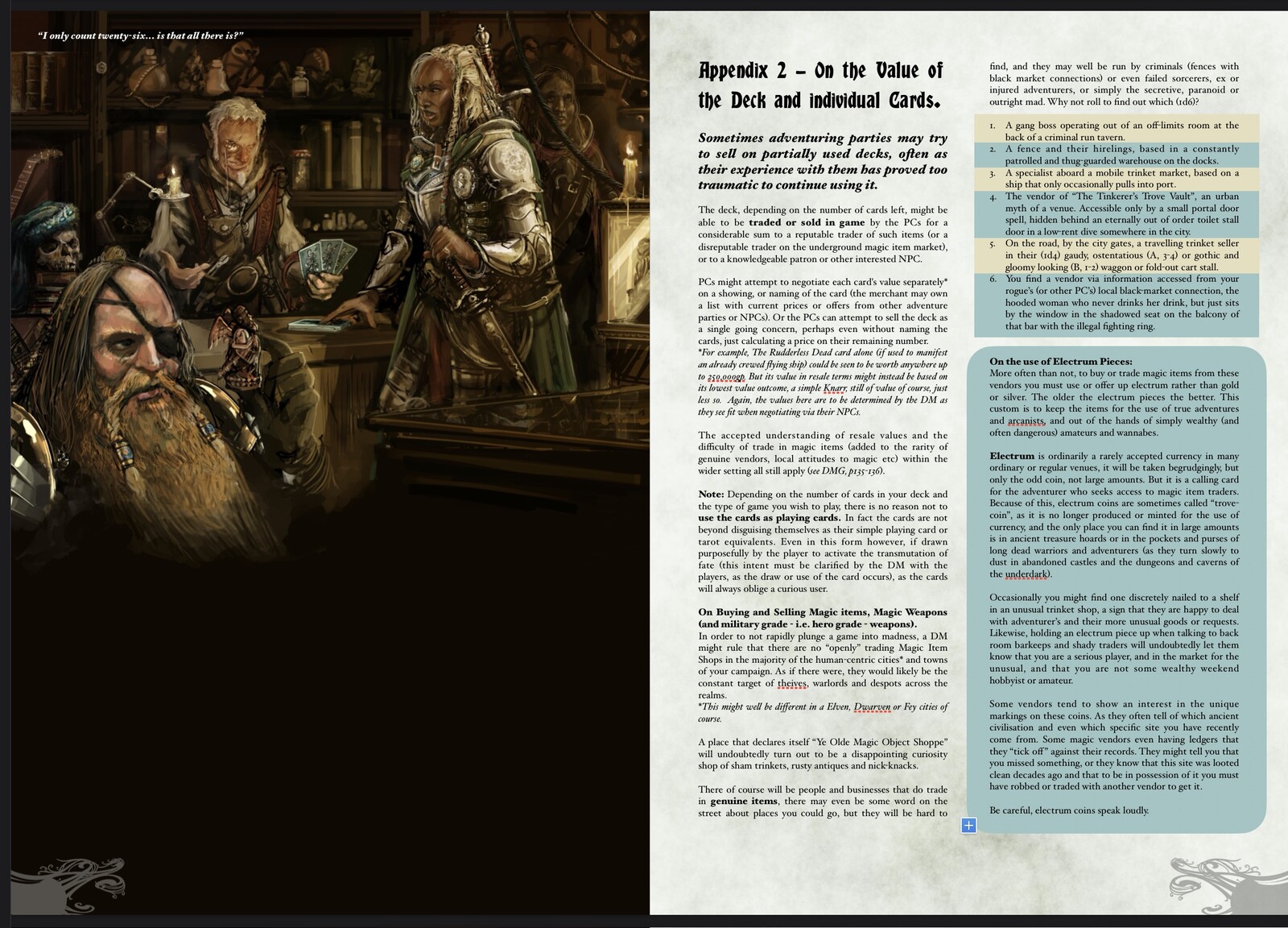 This section in the Appendices looks at providing the DM with a quick guide to both integrating the finding of the deck, and the subsequent possible options for disposal of it.