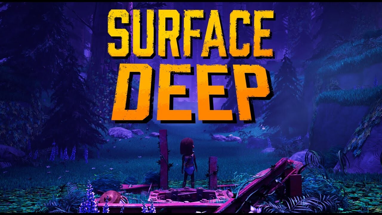 Surface Deep