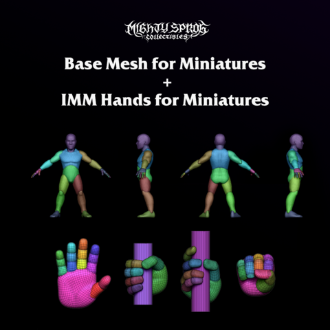 Base Mesh and IMM Hands for Miniatures